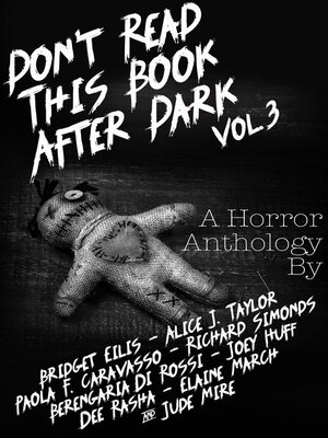 cover image of Don't Read This Book After Dark Volume 3